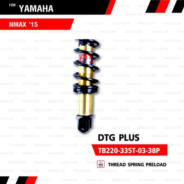 YSS โช๊คแก๊ส DTG PLUS ใช้อัพเกรดสำหรับ Yamaha NMAX【 TB220-335T-03-38P】 โช้คอัพแก๊สกระบอก 2 ชั้น แกนทองสปริงดำ [ โช๊ค YSS แท้ ประกันโรงงาน 6 เดือน ]