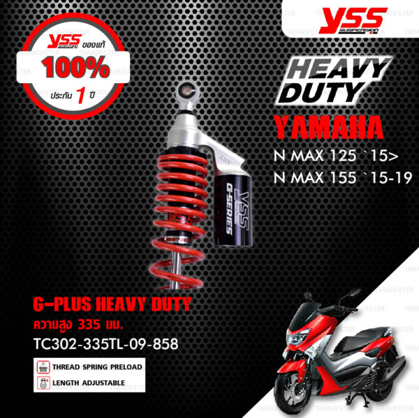 YSS โช๊คแก๊ส Heavy Duty for ALL NEW G-PLUS ใช้อัพเกรดสำหรับ NMAX 125/155 ปี 2015-2019 【 TC302-335TL-09-858 】 โช๊คคู่หลังสปริงแดง / กระบอกดำ [ โช๊ค YSS แท้ 100% พร้อมประกันศูนย์ 1 ปี ]