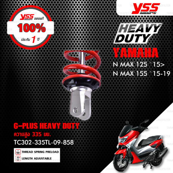 YSS โช๊คแก๊ส Heavy Duty for ALL NEW G-PLUS ใช้อัพเกรดสำหรับ NMAX 125/155 ปี 2015-2019 【 TC302-335TL-09-858 】 โช๊คคู่หลังสปริงแดง / กระบอกดำ [ โช๊ค YSS แท้ 100% พร้อมประกันศูนย์ 1 ปี ]