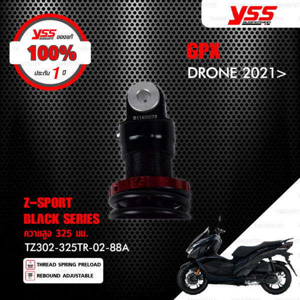 YSS โช๊คแก๊ส Z-SPORT BLACK SERIES ใช้อัพเกรดสำหรับ GPX DRONE ปี 2021 ขึ้นไป 【 TZ302-325TR-02-88A 】 โช๊คคู่ สปริงดำ [ โช๊ค YSS แท้ ประกันโรงงาน 1 ปี ]