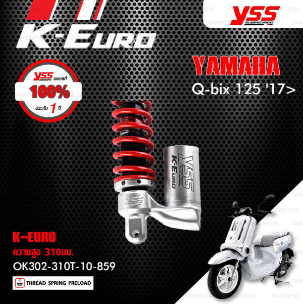 YSS โช๊คแก๊ส K-Euro / ECO LINE ใช้อัพเกรดสำหรับ Yamaha Q-Bix 【 OK302-310T-10-859 】 โช๊คเดี่ยว สปริงแดง [ โช๊ค YSS แท้ ประกันโรงงาน 1 ปี ]