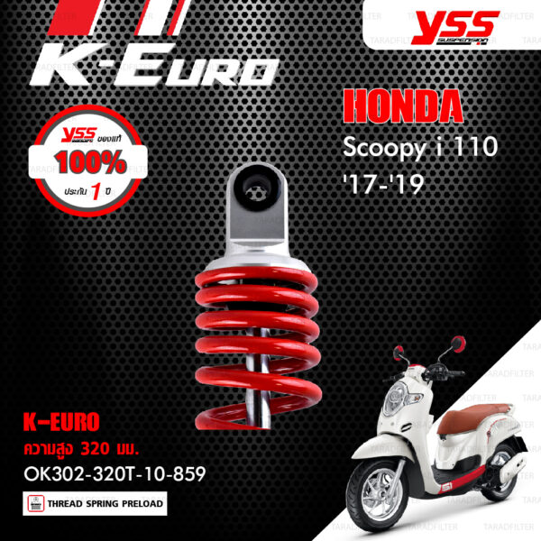 YSS โช๊คแก๊ส K-Euro / ECO LINE ใช้อัพเกรดสำหรับ Honda Scoopy-i '17-'19 【 OK302-320T-10-859 】 โช๊คเดี่ยว สปริงแดง [ โช๊ค YSS แท้ ประกันโรงงาน 1 ปี ]