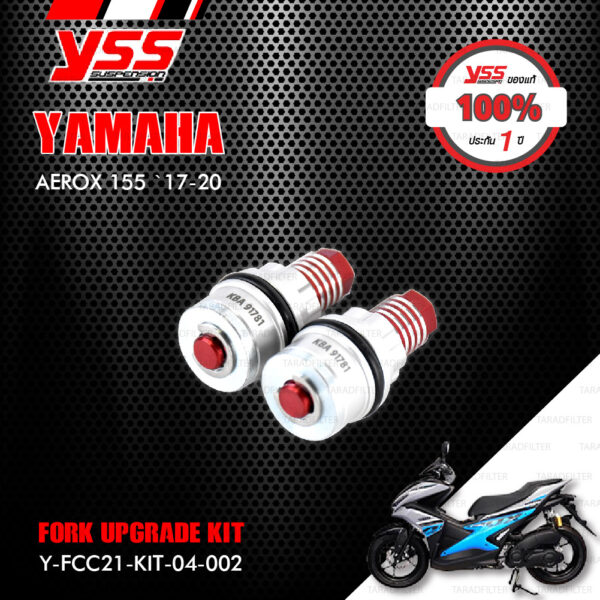 YSS ชุดโช๊คหน้า FORK UPGRADE KIT อัพเกรด YAMAHA AEROX 155 ปี 2017-2020 【 Y-FCC21-KIT-04-002 】