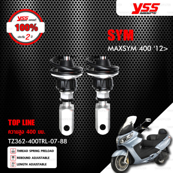 YSS โช๊คแก๊ส TOP LINE อัพเกรด SYM MAXSYM 400 ปี 2012 ขึ้นไป【 TZ362-400TRL-07-88 】 โช๊คคู่หลัง สปริงดำ [ โช๊ค YSS แท้ ประกันโรงงาน 2 ปี ]