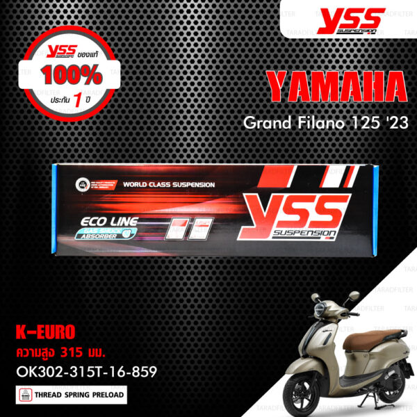 YSS โช๊คแก๊ส K-EURO อัพเกรด Yamaha Grand Filano ปี 2023【 OK302-315T-16-859 】 โช๊คเดี่ยวหลัง สปริงแดง [ โช๊ค YSS แท้ ประกันโรงงาน 1 ปี ]