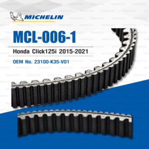 MICHELIN สายพานสำหรับสกู๊ตเตอร์ Honda Click125i 2015-2021 [ MCL-006-1 ] ใช้แทน 23100-K35-V01