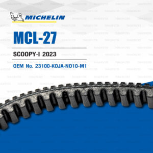 MICHELIN สายพานสำหรับสกู๊ตเตอร์ Honda Scoopy-i ปี 2023 [ MCL-27 ] ใช้แทน 23100-KOJA-NO10-M1