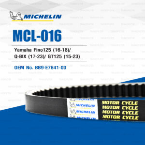 MICHELIN สายพานสำหรับ Fino125 '16-'18 / Q-Bix '17-'23 / GT125 '15-'23 [ MCL-016 ] ใช้แทน BB9-E7641-00